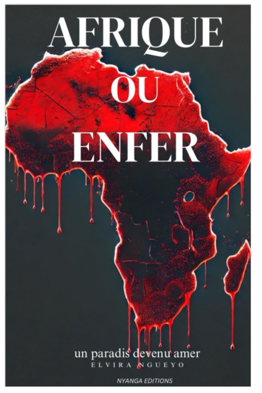 AFRIQUE OU ENFER: UNE PARADIS DEVENU AMER book