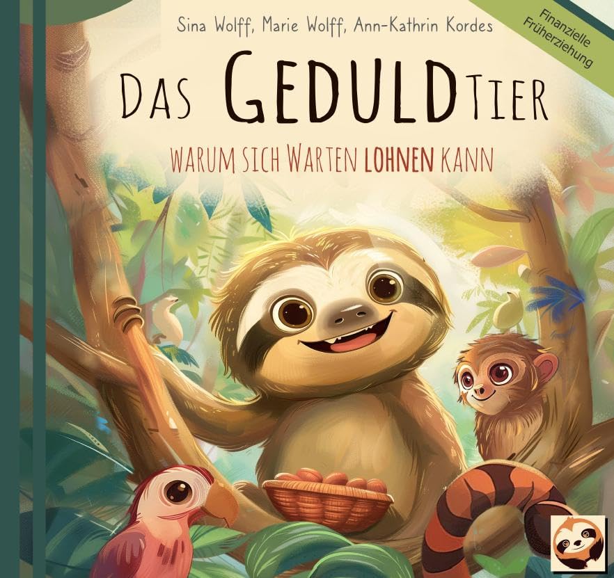 Das GeduldTier: Warum sich Warten lohnen kann Children's books