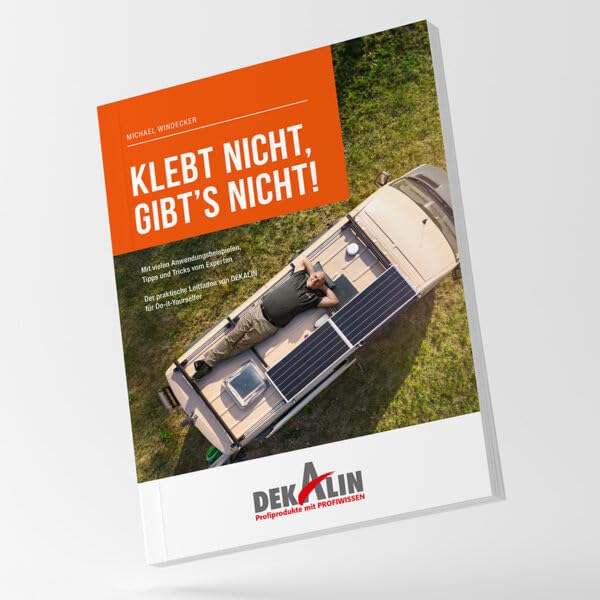 Klebt nicht, gibt’s nicht! – DIY-Reparaturen an Wohnmobil & Wohnwagen | Profi-Techniken für Kleben & Dichten Books