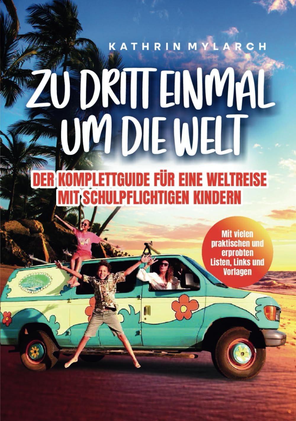 Zu dritt einmal um die Welt Leisure, Home & Garden