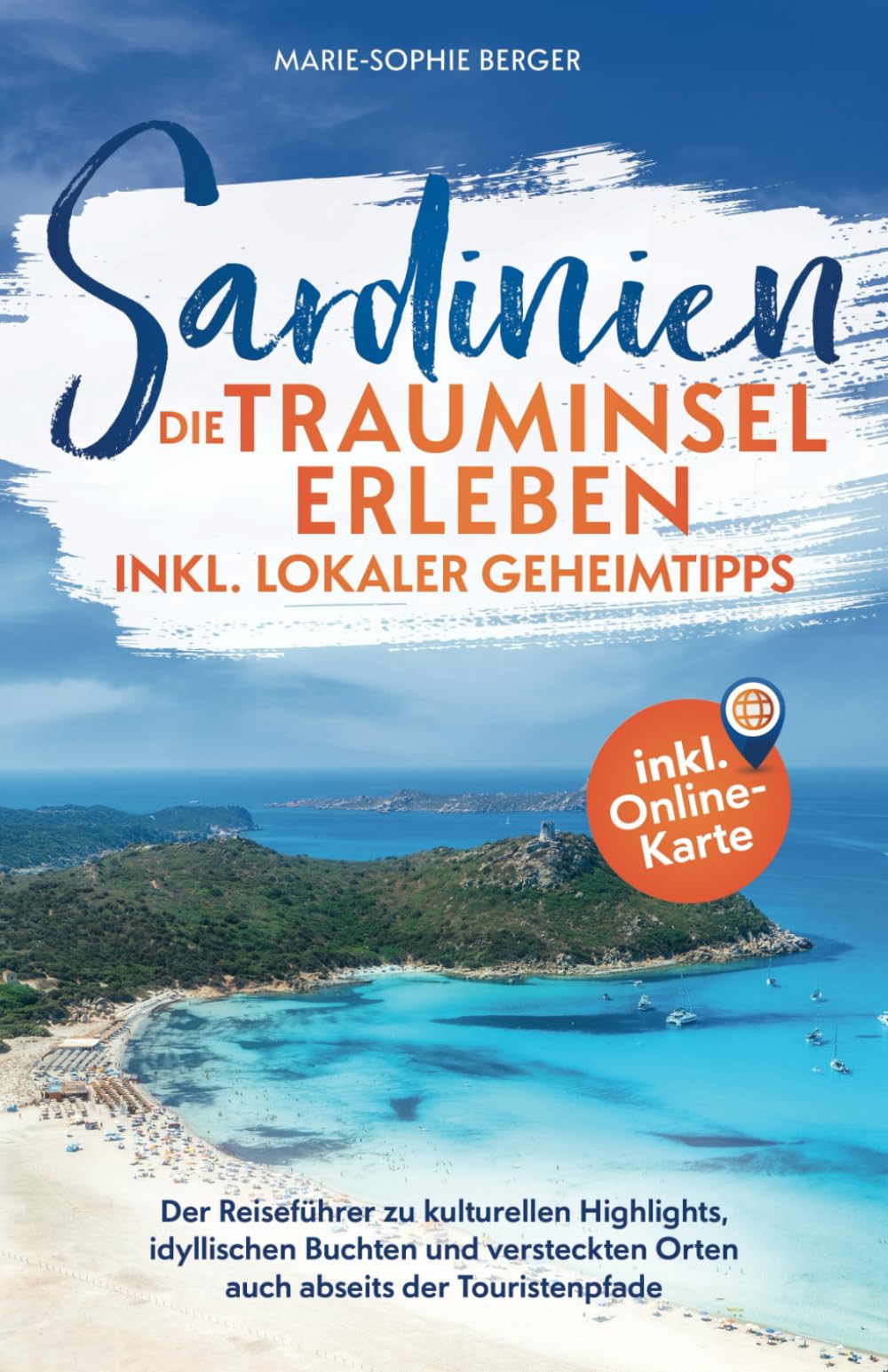 Sardinien: Die Trauminsel erleben inkl. lokaler Geheimtipps: Der Reiseführer zu kulturellen Highlights, idyllischen Buchten und versteckten Orten auch abseits der Touristenpfade Architecture
