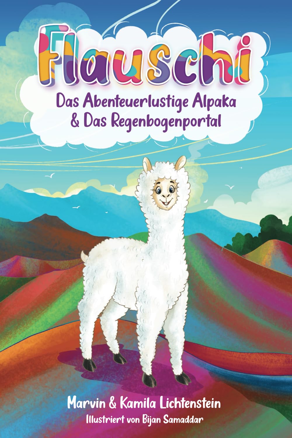Flauschi Das Abenteuerlustige Alpaka & Das Regenbogenportal Non-fiction