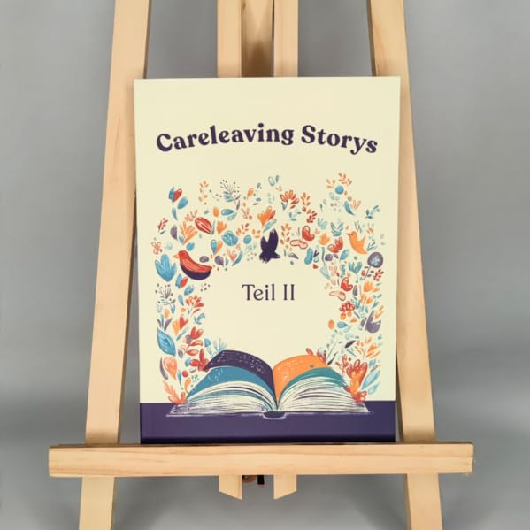 Careleaving Storys Teil II Contemporary literature