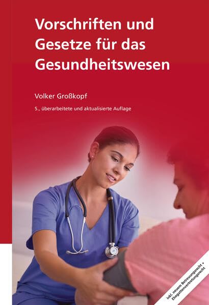 Vorschrift und Gesetze für das Gesundheitswesen Medicine