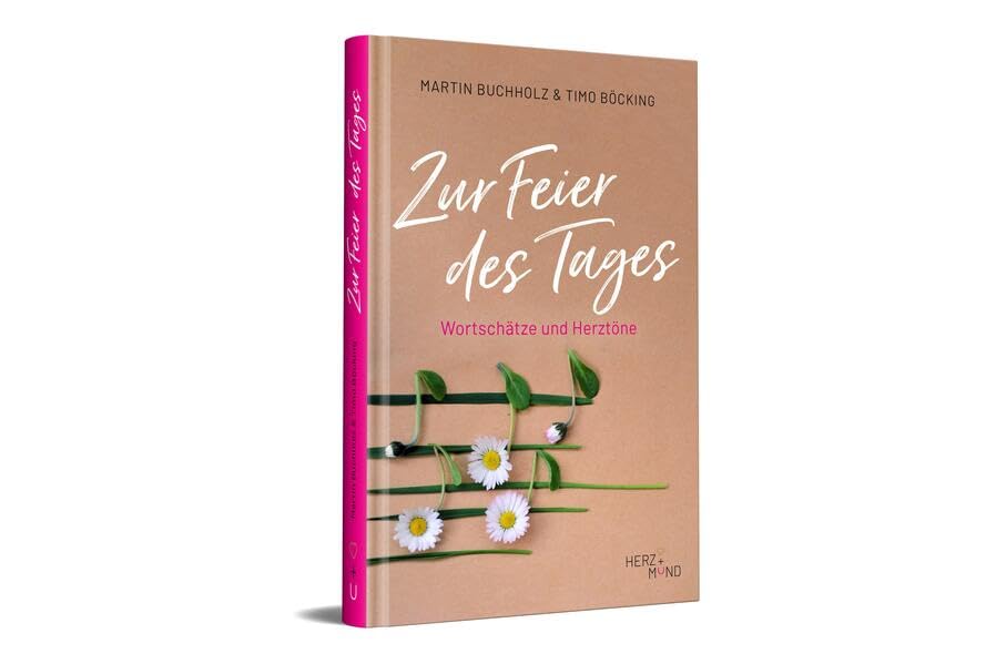 Zur Feier des Tages: Wortschätze und Herztöne Religion & Esotericism