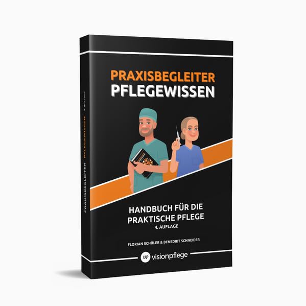 Praxisbegleiter Pflegewissen: Handbuch für die praktische Pflege Medicine