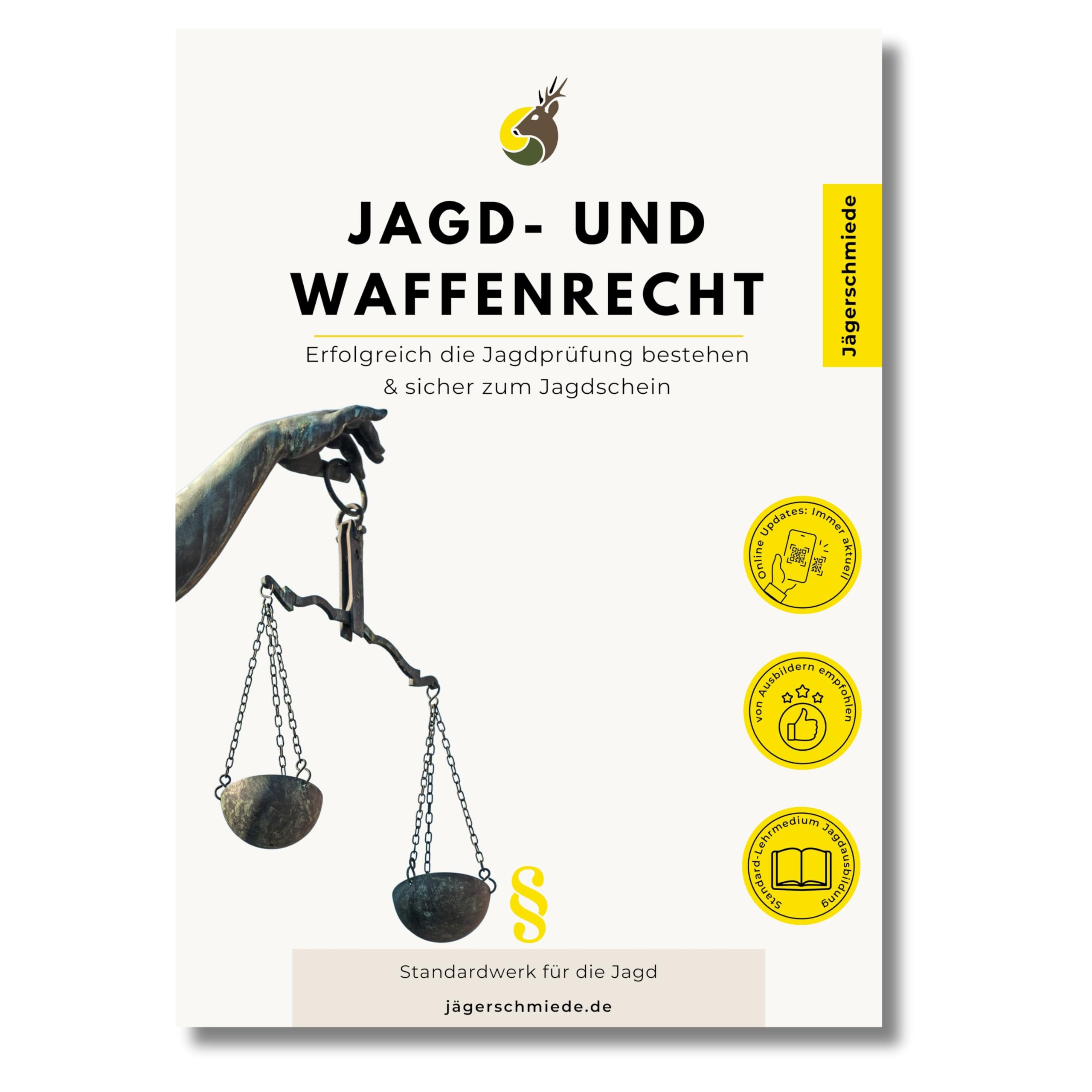 Jägerschmiede Lernheft: Jagd- und Waffenrecht – Erfolgreich die Jagdprüfung bestehen & sicher zum Jagdschein Books