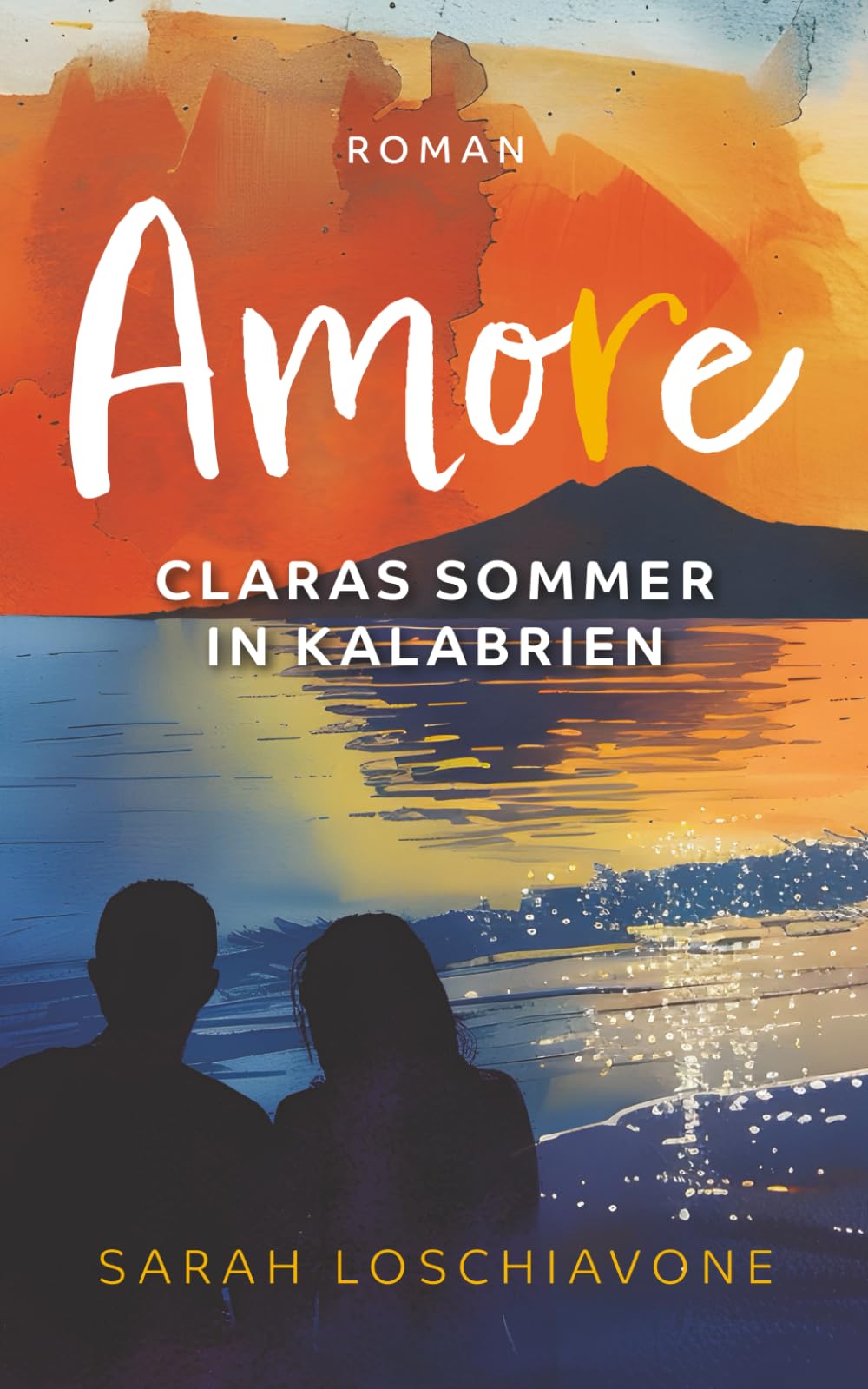AMORE: Claras Sommer in Kalabrien Holiday Reading