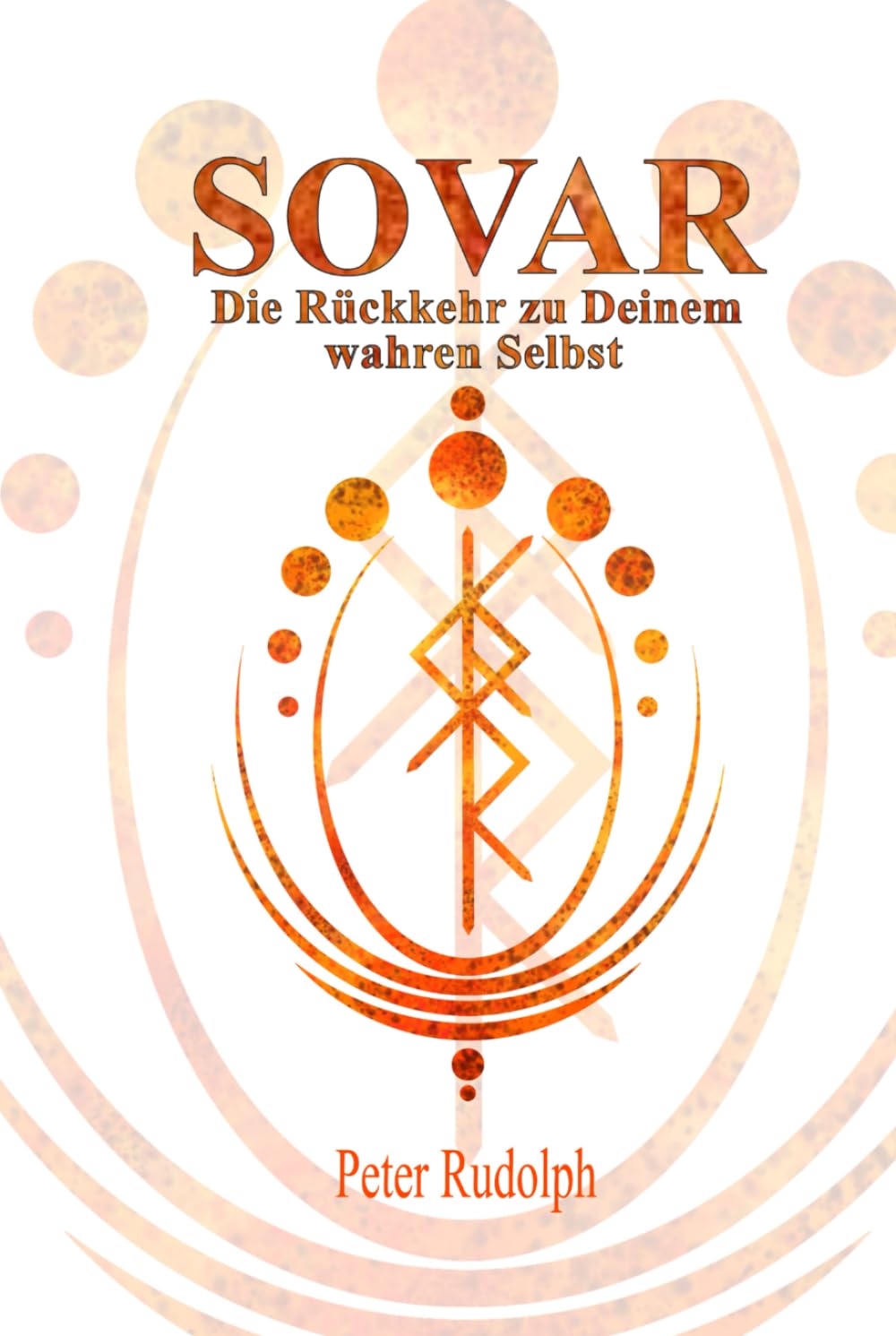 SOVAR: Die Rückkehr zu Deinem wahren Selbst Lifestyle