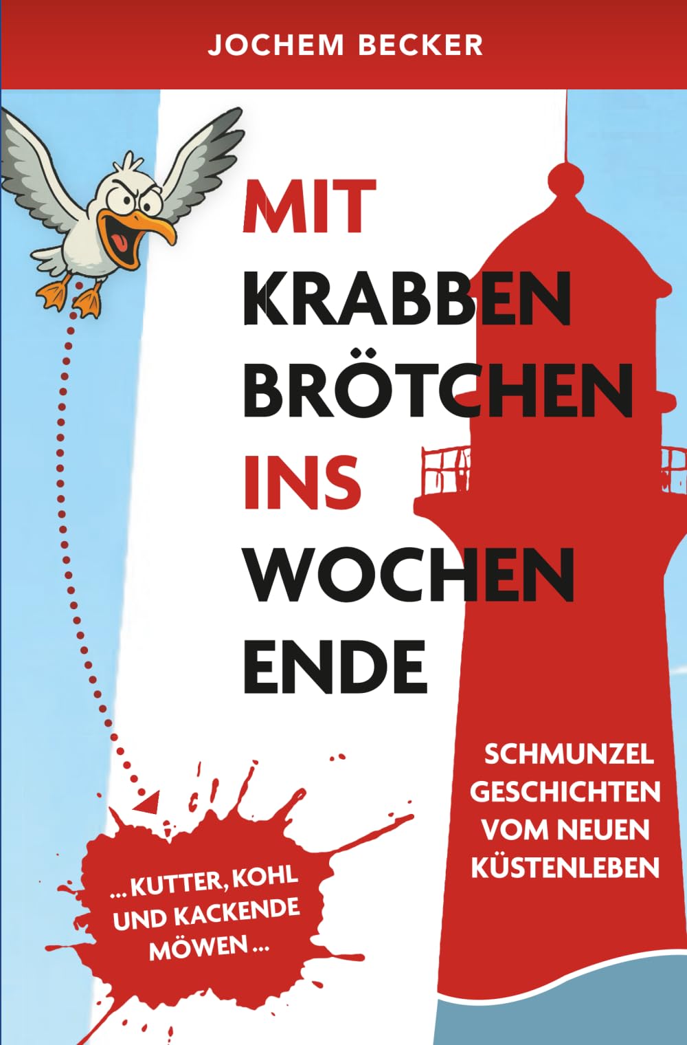 MIT KRABBENBRÖTCHEN INS WOCHENENDE: SCHMUNZELGESCHICHTEN VOM NEUEN KÜSTENLEBEN Politics & Society