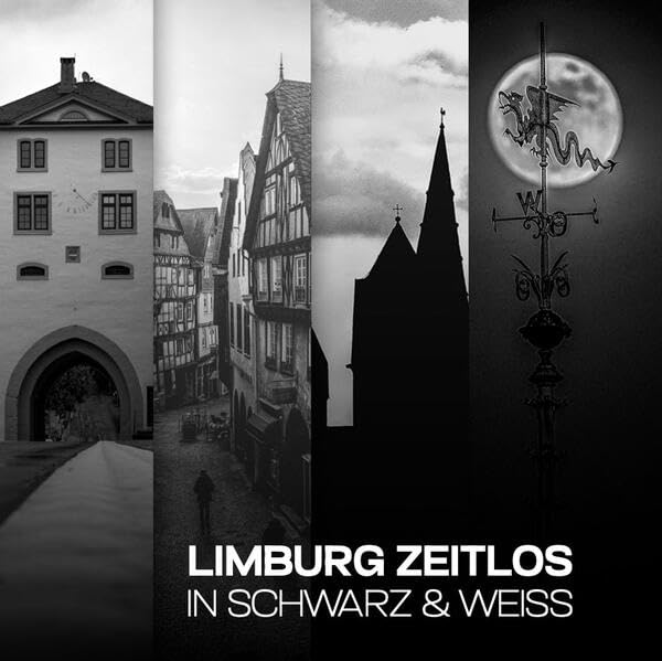 Limburg: Zeitlos in Schwarz und Weiß Photography
