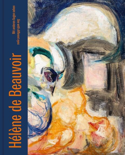 Hélène de Beauvoir: Mit anderen Augen sehen Film, Art & Culture