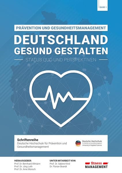 Deutschland gesund gestalten: Status quo und Perspektiven Medicine