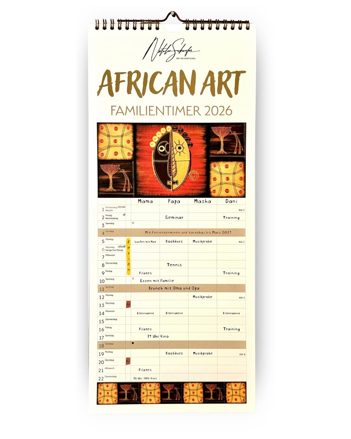 African Art Familientimer 2026 direkt von Künstlerin Natalia Schäfer Hochwertiger Afrika Familienplaner Familienkalender mit 4 Spalten, Ferienterminen, extra Spalte, Vorschau bis März 2027 Calendars