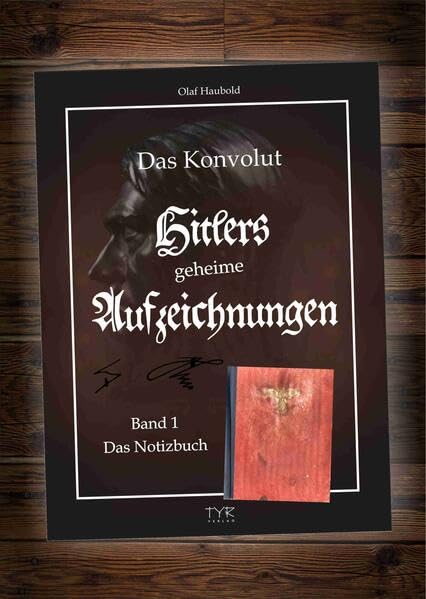 Das Konvolut - Hitlers geheime Aufzeichnungen: Band 1 - Das Notizbuch Natural Sciences