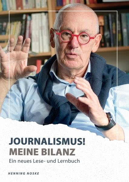 Journalismus! Meine Bilanz: Ein neues Lese- und Lernbuch Law