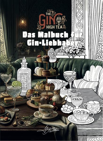 The Gin High Tea: Das Malbuch für Gin-Liebhaber Film, Art & Culture