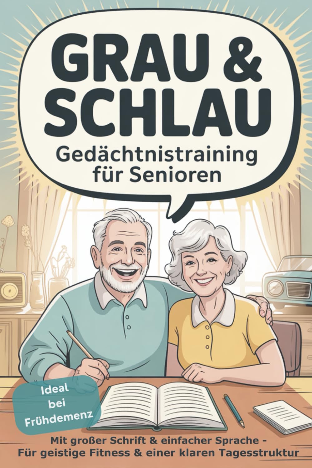 Grau & Schlau - Gedächtnistraining für Senioren Books