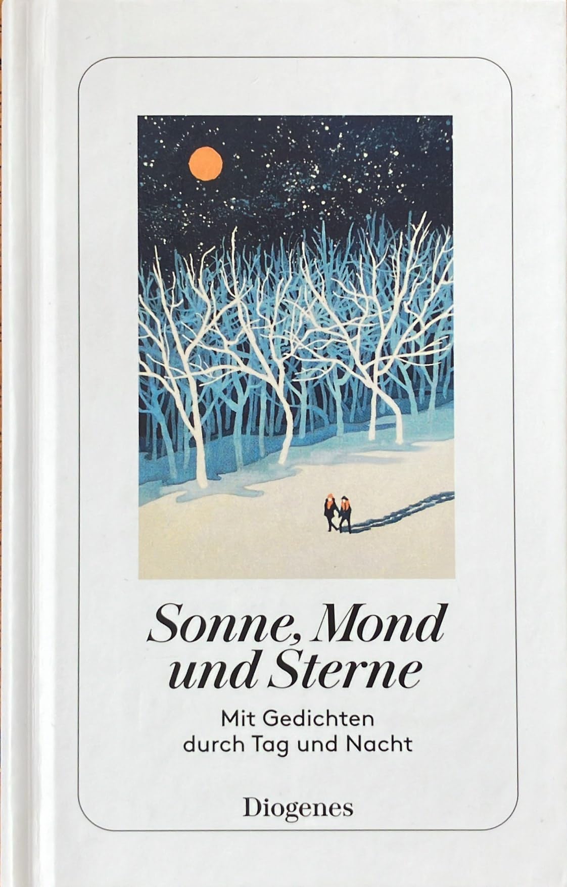 Sonne, Mond und Sterne. Mit Gedichten durch Tag und Nacht. Books