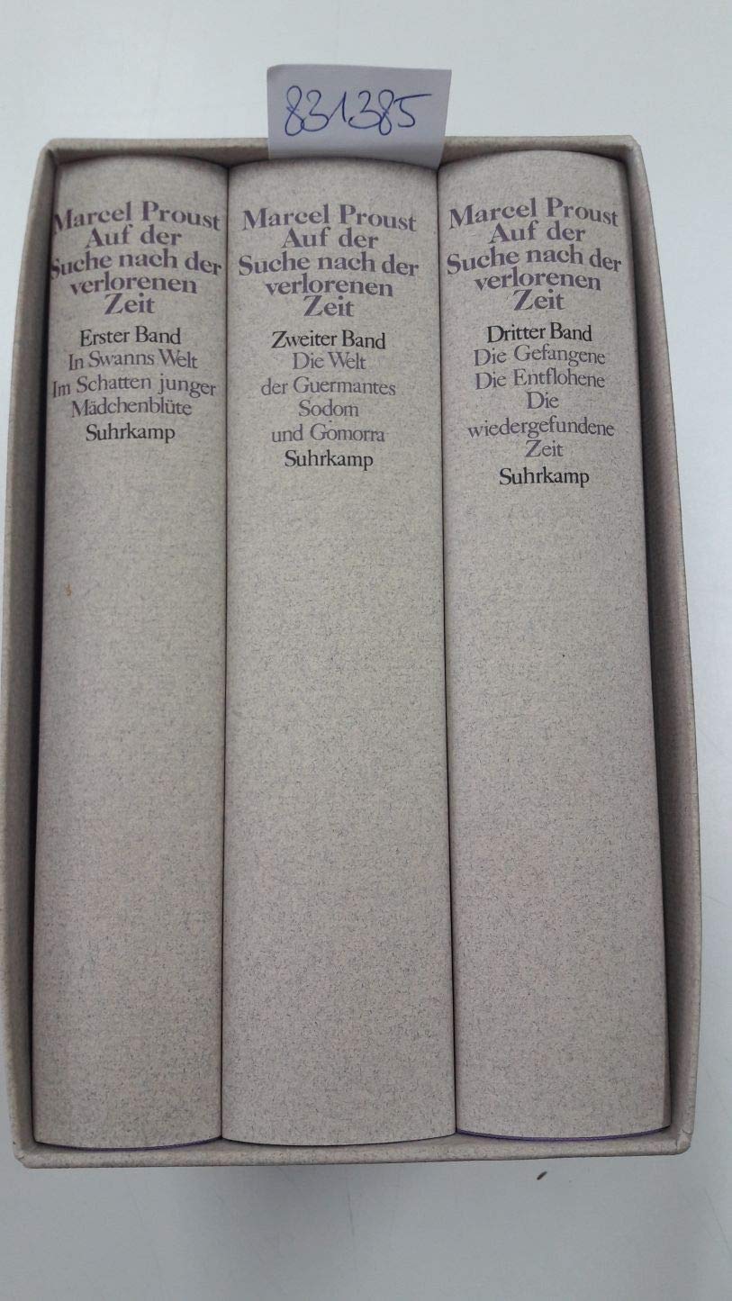 Auf der Suche nach der verlorenen Zeit (Erster Band-In Swanns Welt, Im Schatten junger Mädchenblüte- Zweiter Band-Die Welt der Guermantes- Sodom und Gomorra. Dritter Band- Die Gefangene-Die Entflohen Books