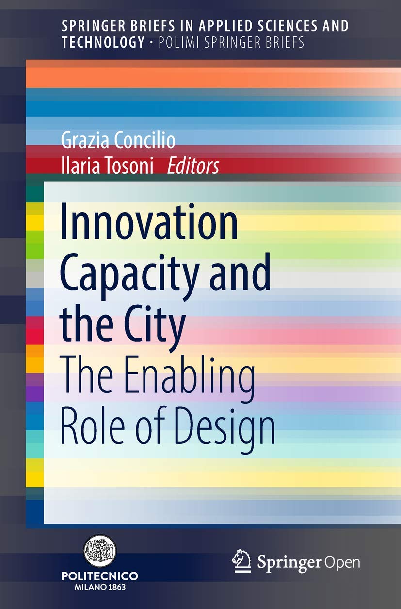 Innovation Capacity and the City: The Enabling Role of Design (PoliMI SpringerBriefs) Law