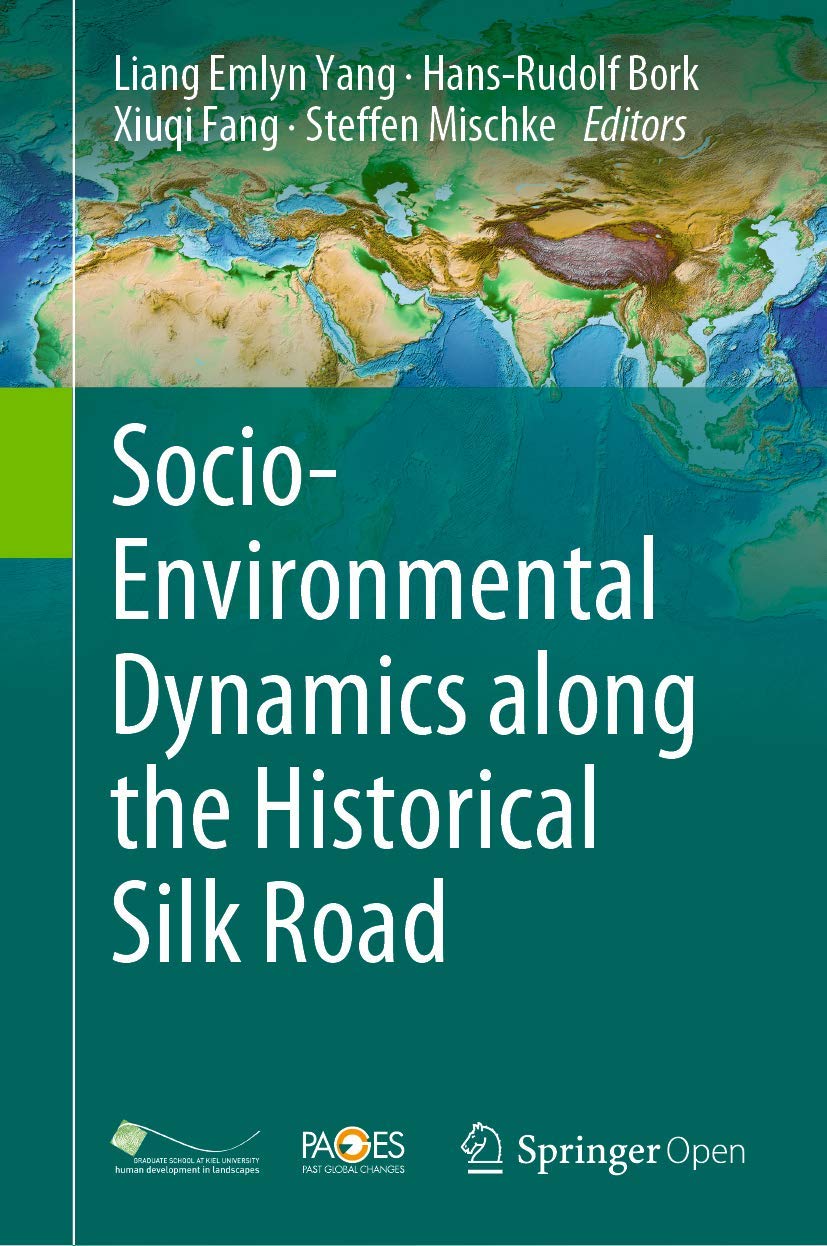Socio-Environmental Dynamics along the Historical Silk Road Social Sciences
