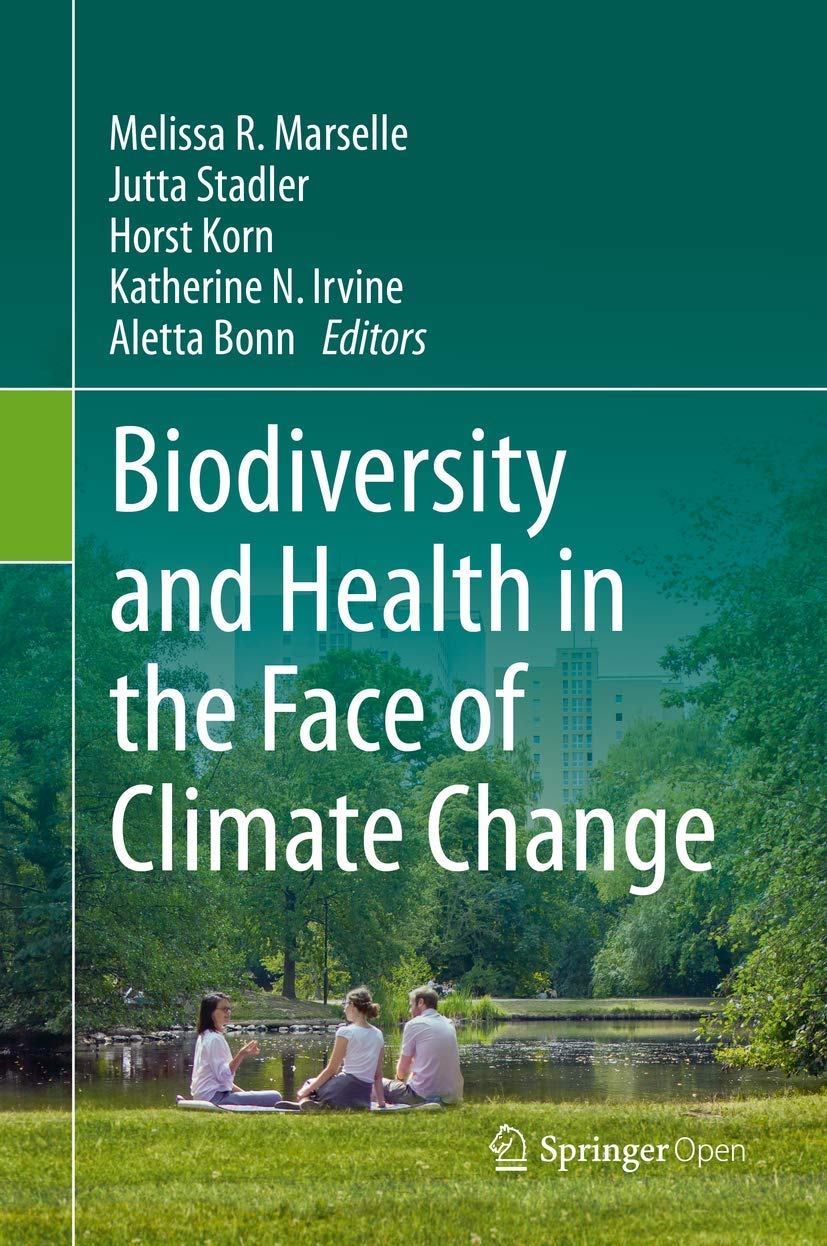 Biodiversity and Health in the Face of Climate Change Medicine