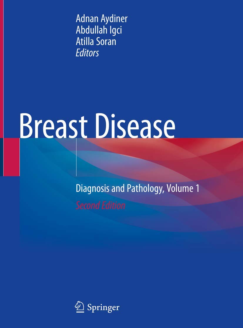Breast Disease: Diagnosis and Pathology, Volume 1 Medicine
