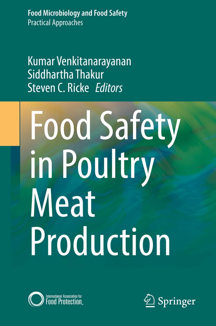 Food Safety in Poultry Meat Production (Food Microbiology and Food Safety) Medicine