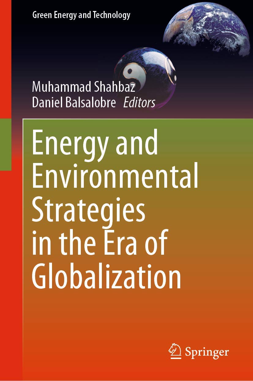 Energy and Environmental Strategies in the Era of Globalization book