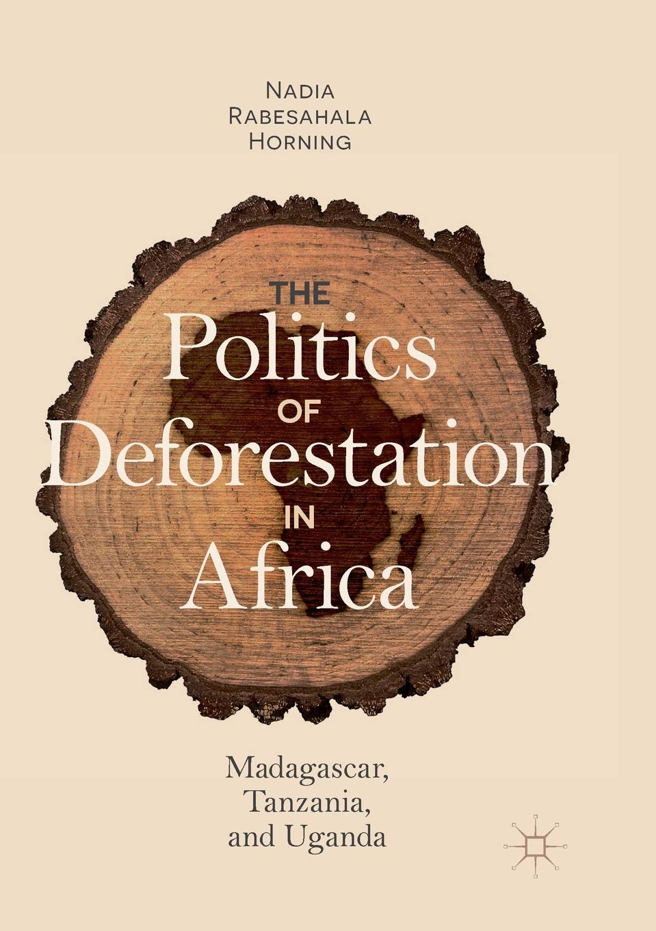 The Politics of Deforestation in Africa: Madagascar, Tanzania, and Uganda Law