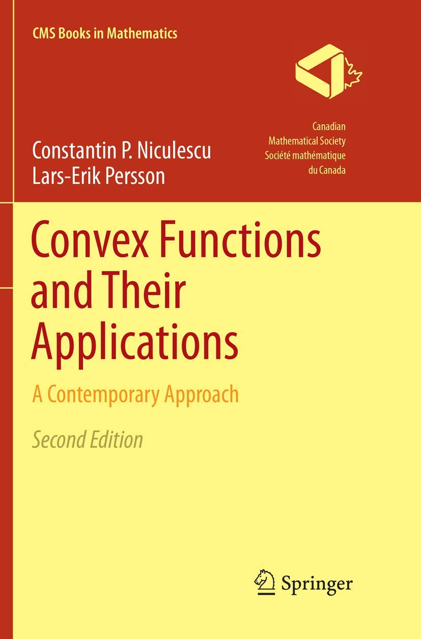 Convex Functions and Their Applications: A Contemporary Approach book