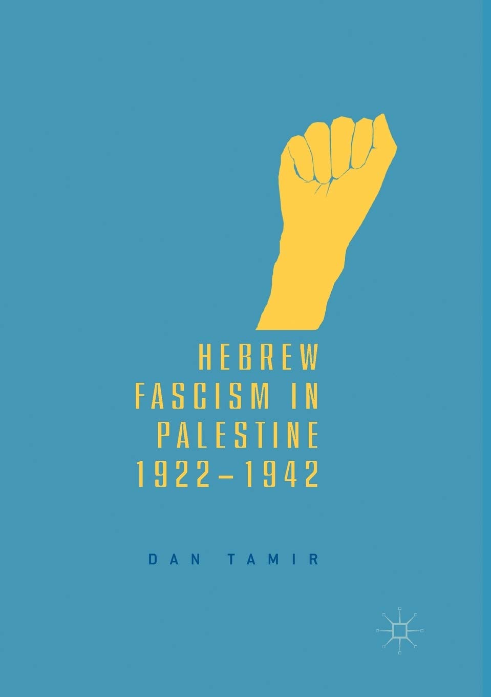 Hebrew Fascism in Palestine, 1922–1942 Law