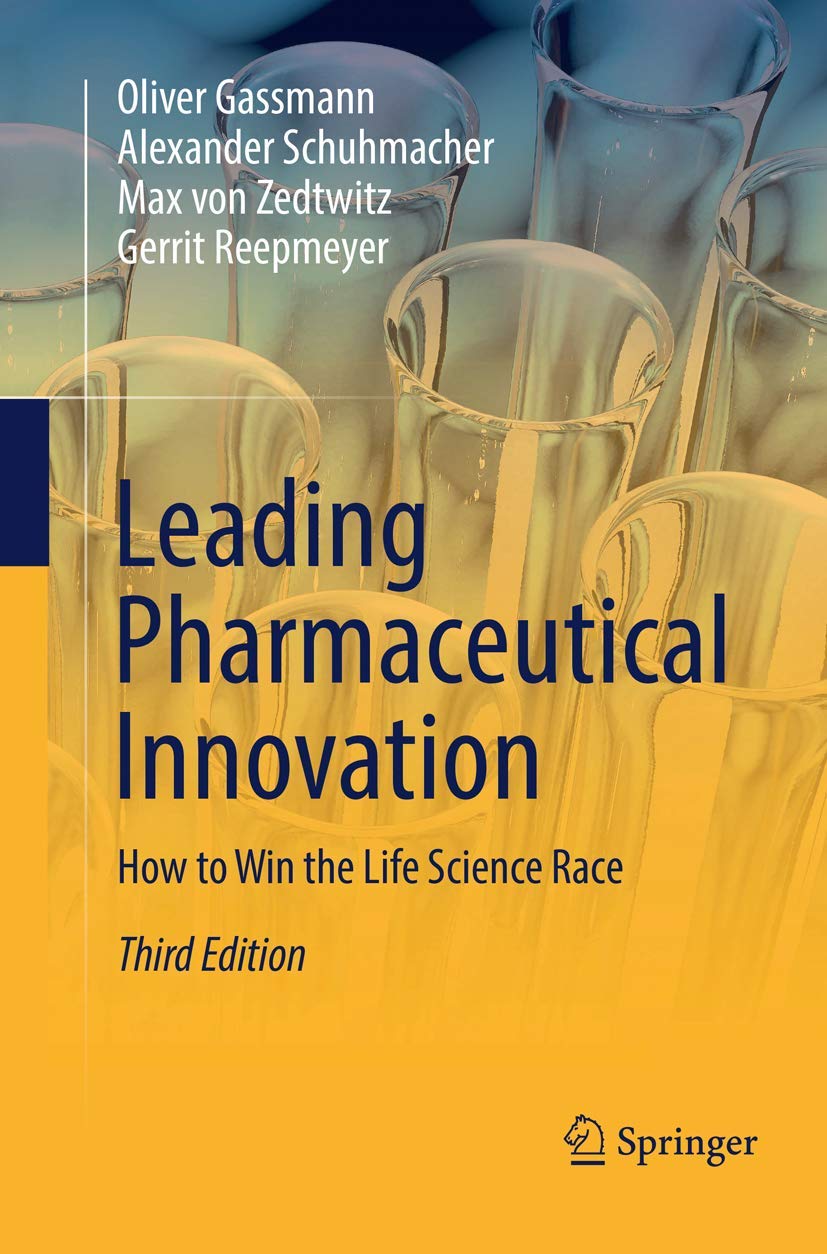 Leading Pharmaceutical Innovation: How to Win the Life Science Race Medicine