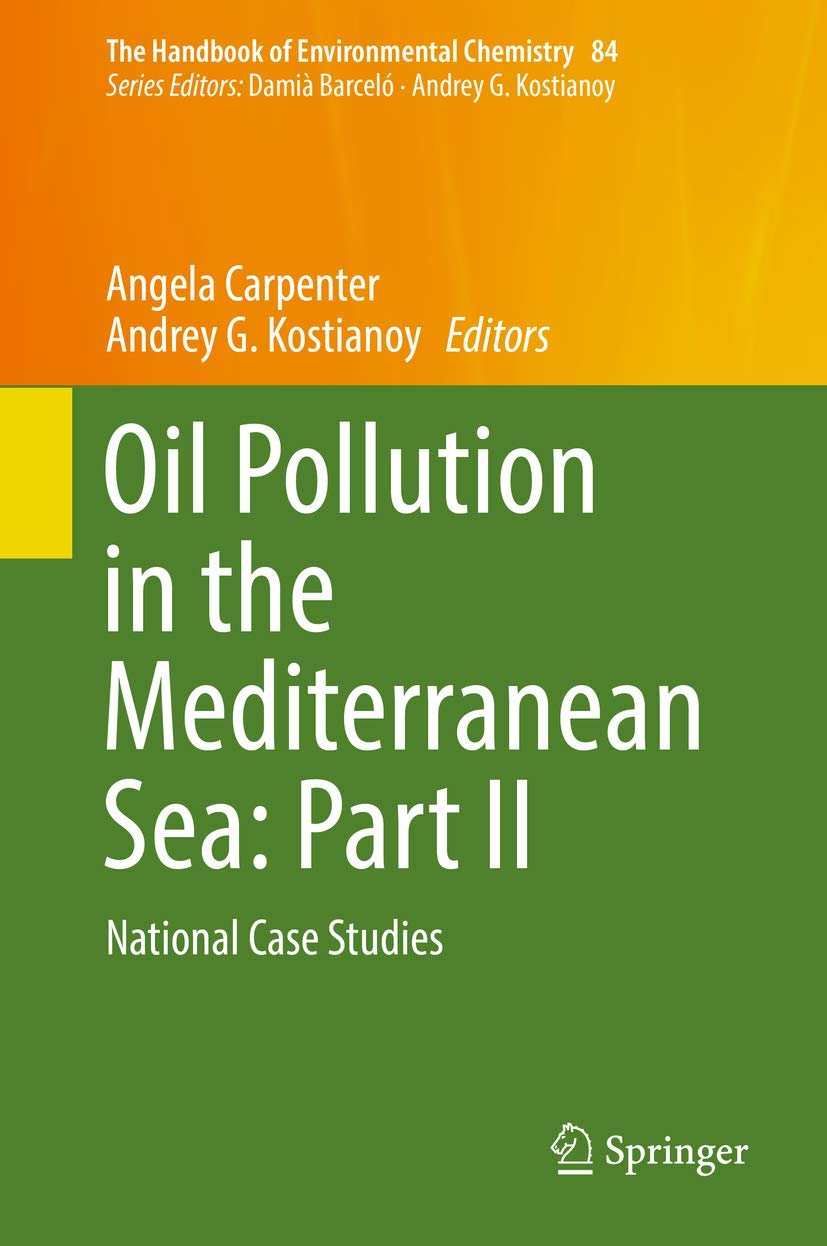 Oil Pollution in the Mediterranean Sea: National Case Studies book