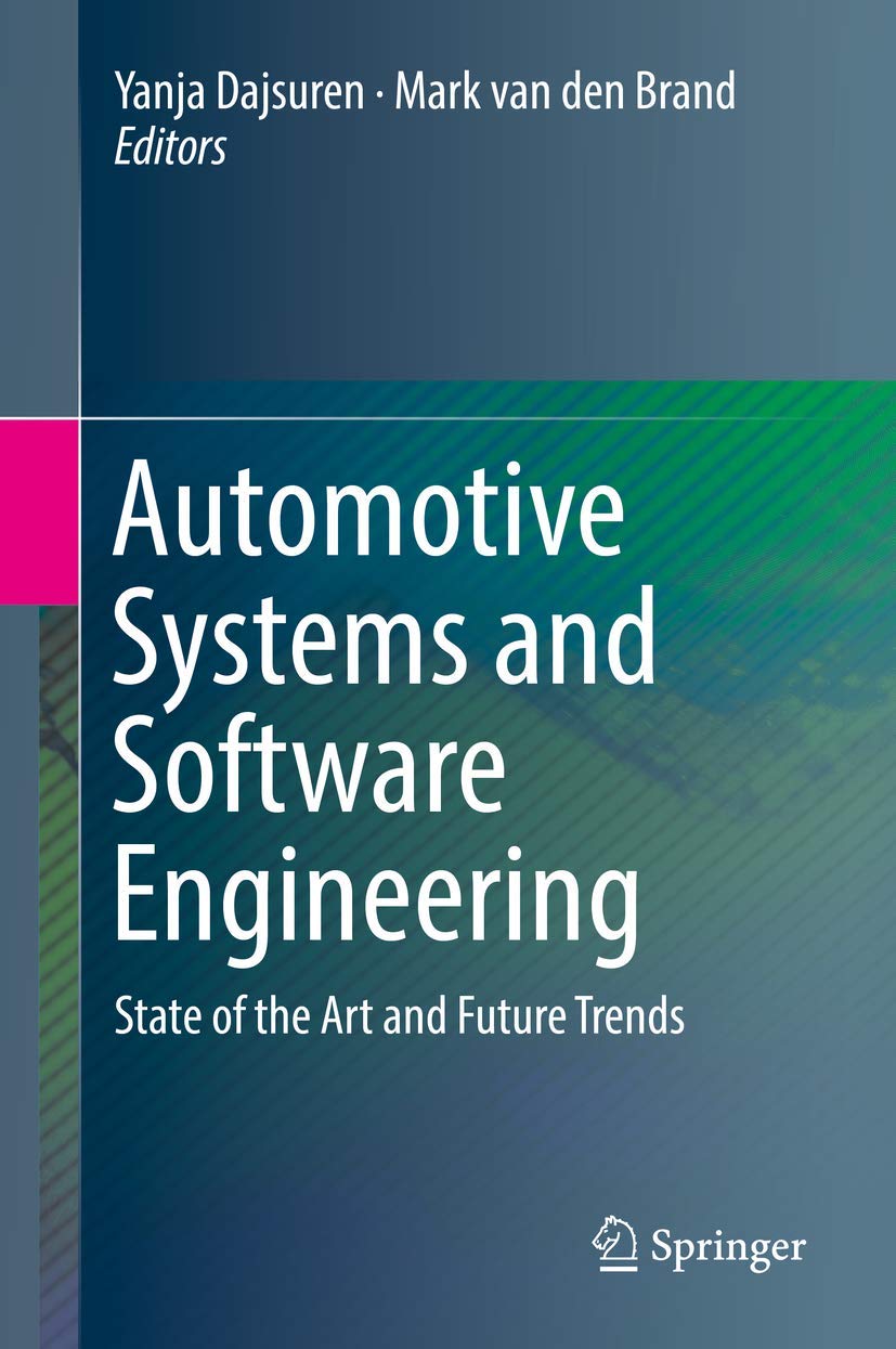 Automotive Systems and Software Engineering: State of the Art and Future Trends Business, Finance & Career