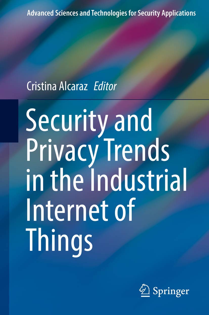 Security and Privacy Trends in the Industrial Internet of Things Law