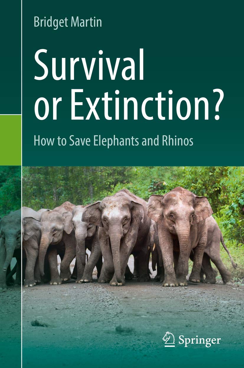 Survival or Extinction?: How to Save Elephants and Rhinos book