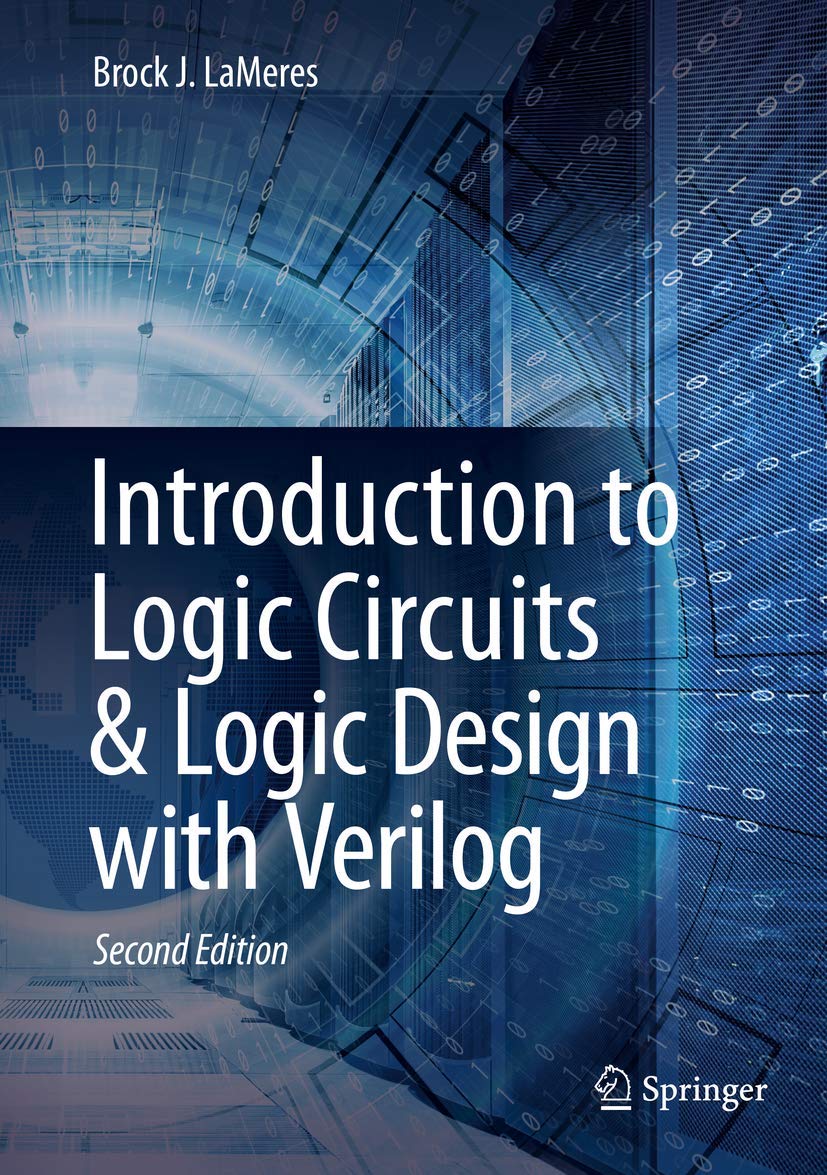 Introduction to Logic Circuits & Logic Design with Verilog Computer Science