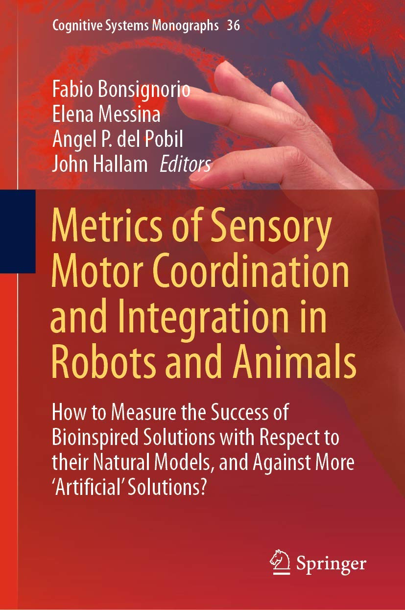 Metrics of Sensory Motor Coordination and Integration in Robots and Animals Computer Science