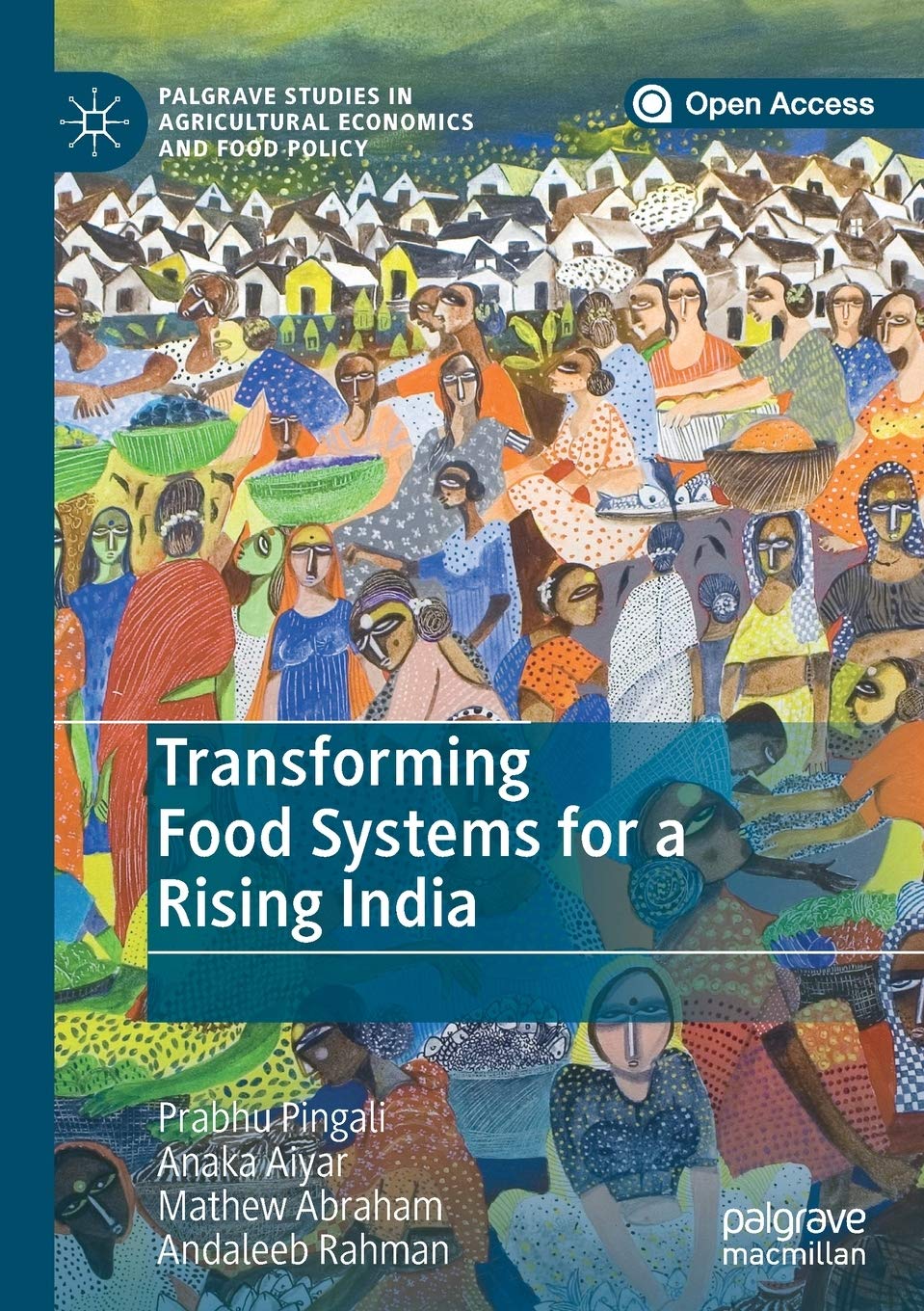 Transforming Food Systems for a Rising India (Palgrave Studies in Agricultural Economics and Food Policy) Law