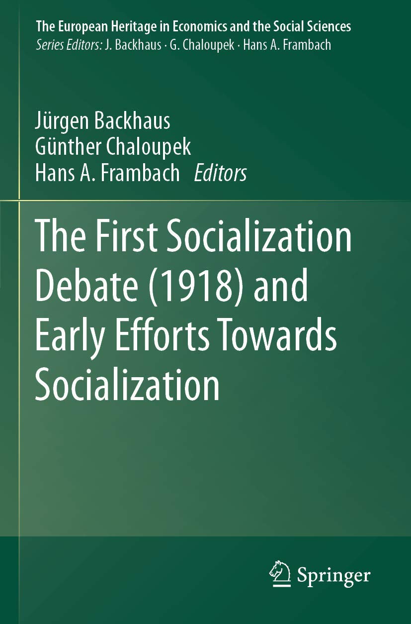 The First Socialization Debate (1918) and Early Efforts Towards Socialization book
