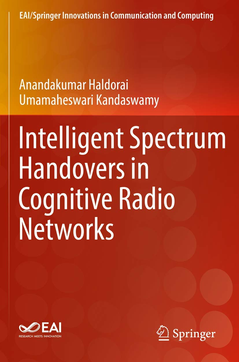 Intelligent Spectrum Handovers in Cognitive Radio Networks book