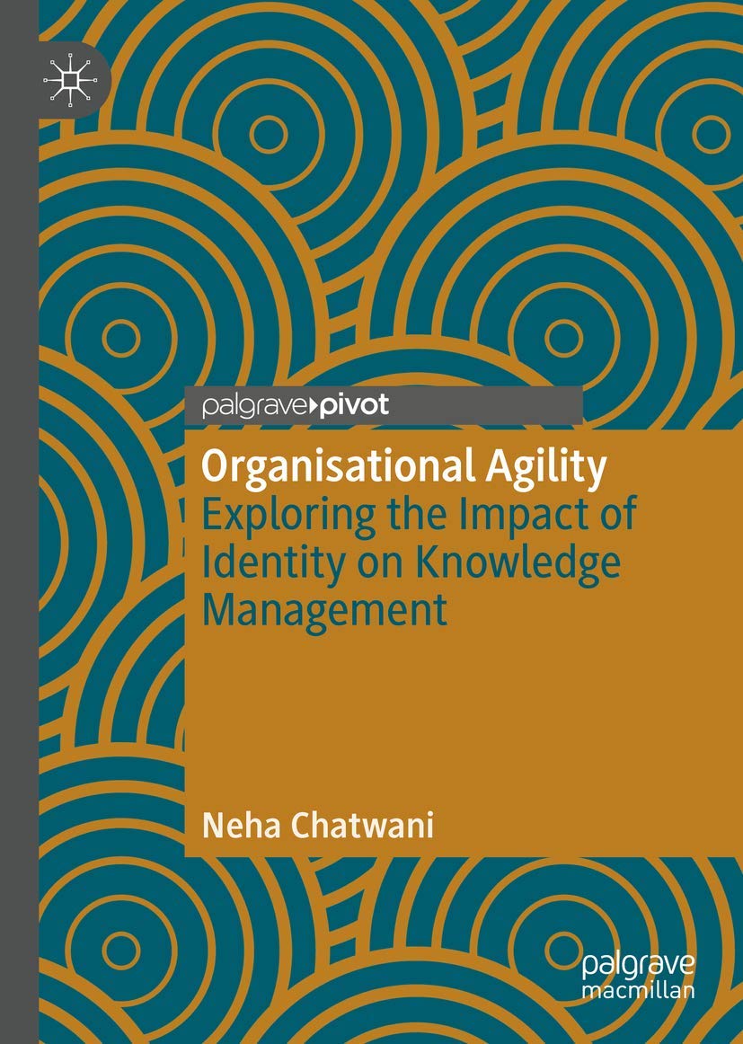 Organisational Agility: Exploring the Impact of Identity on Knowledge Management Law