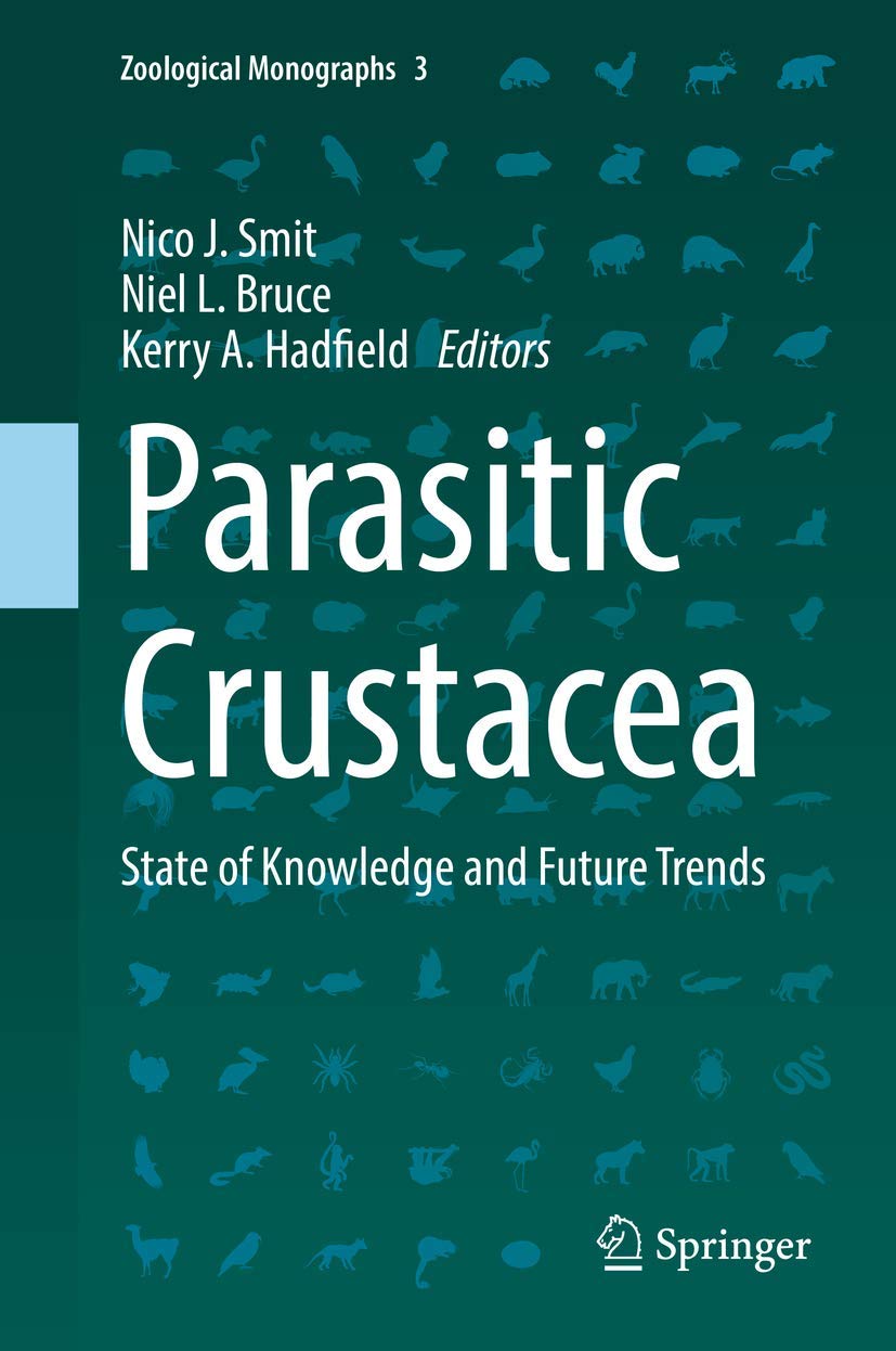 Parasitic Crustacea: State of Knowledge and Future Trends (Zoological Monographs, 3, Band 3) Medicine