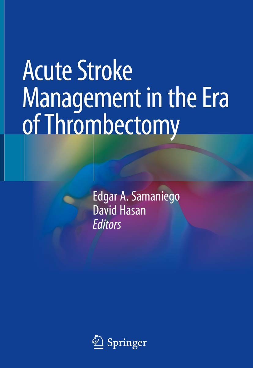 Acute Stroke Management in the Era of Thrombectomy Medicine