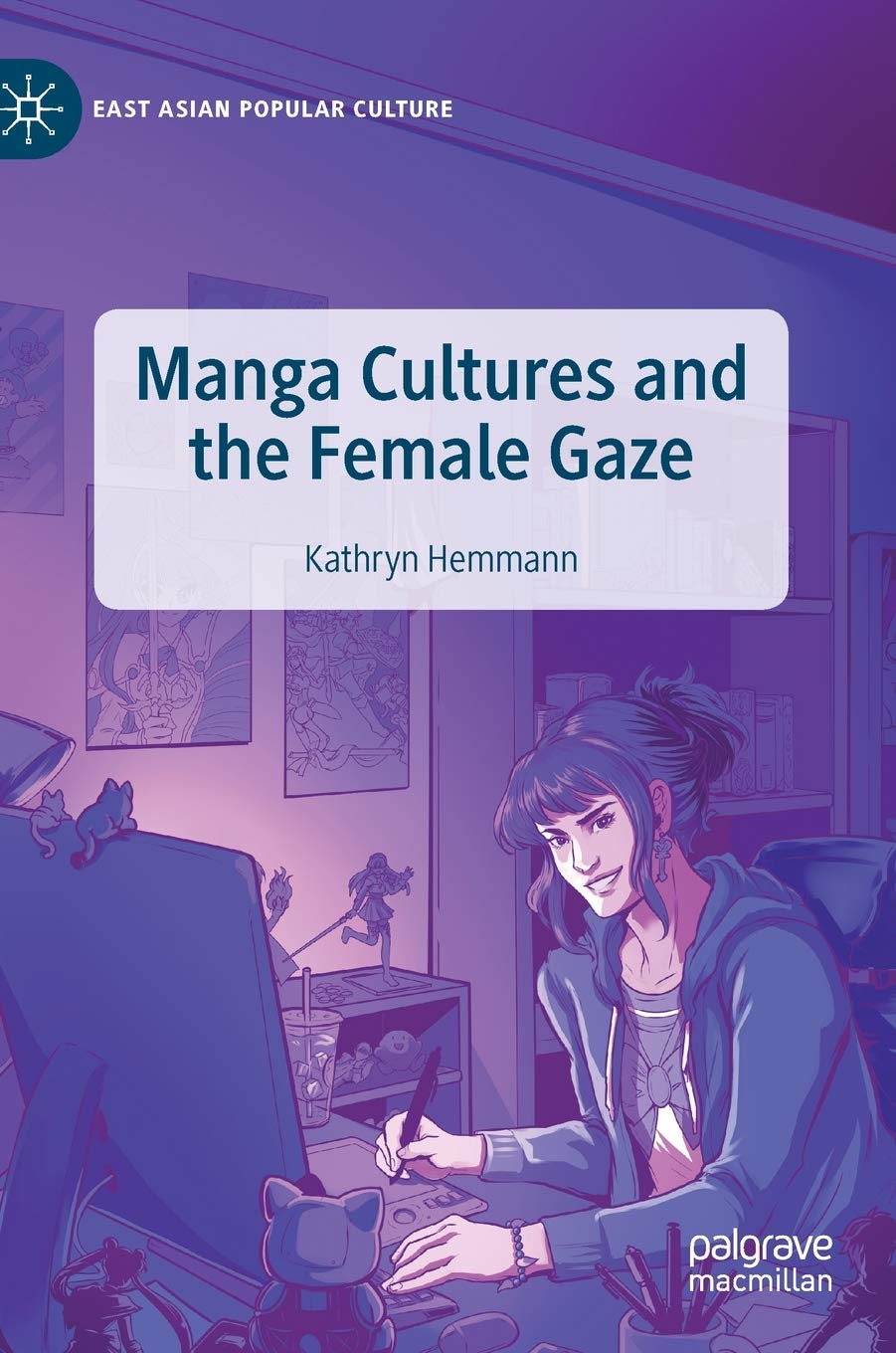Manga Cultures and the Female Gaze book