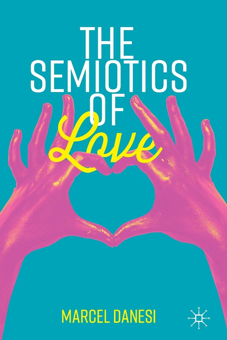 Product Image: The Semiotics of Love