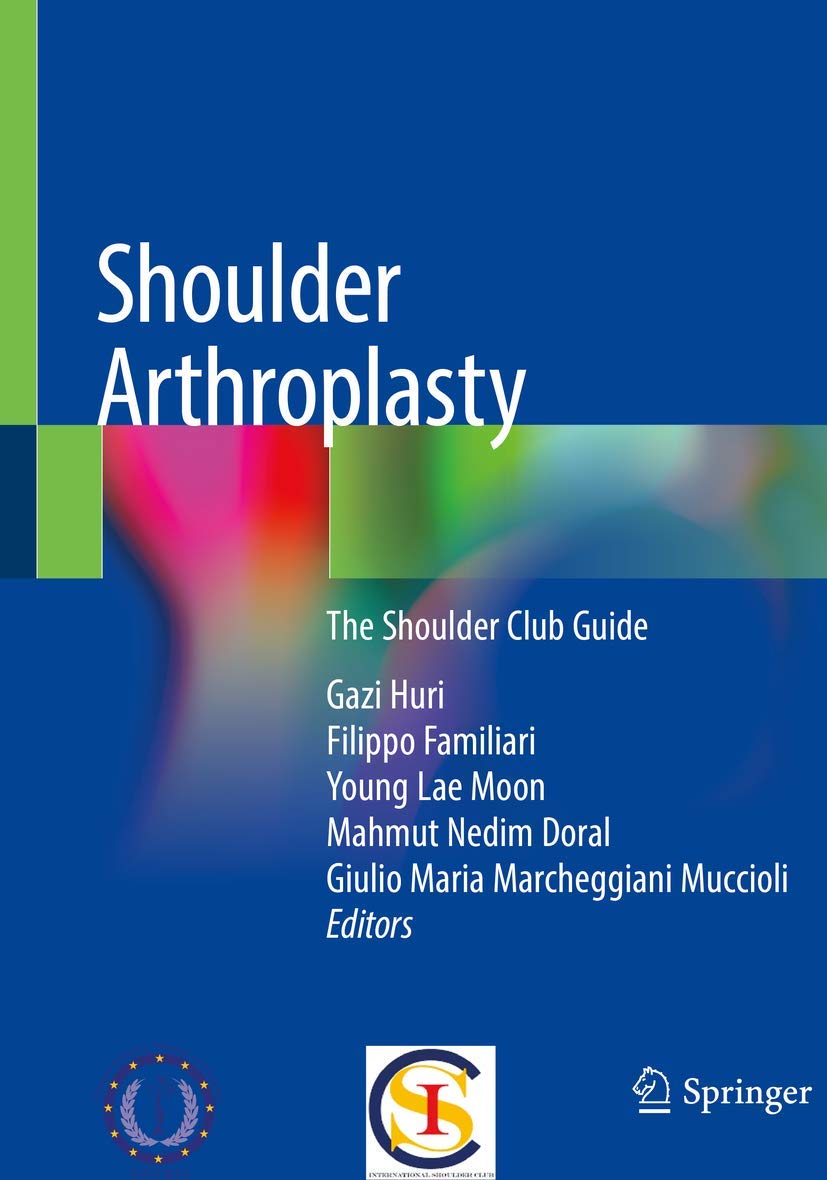 Shoulder Arthroplasty: The Shoulder Club Guide Medicine