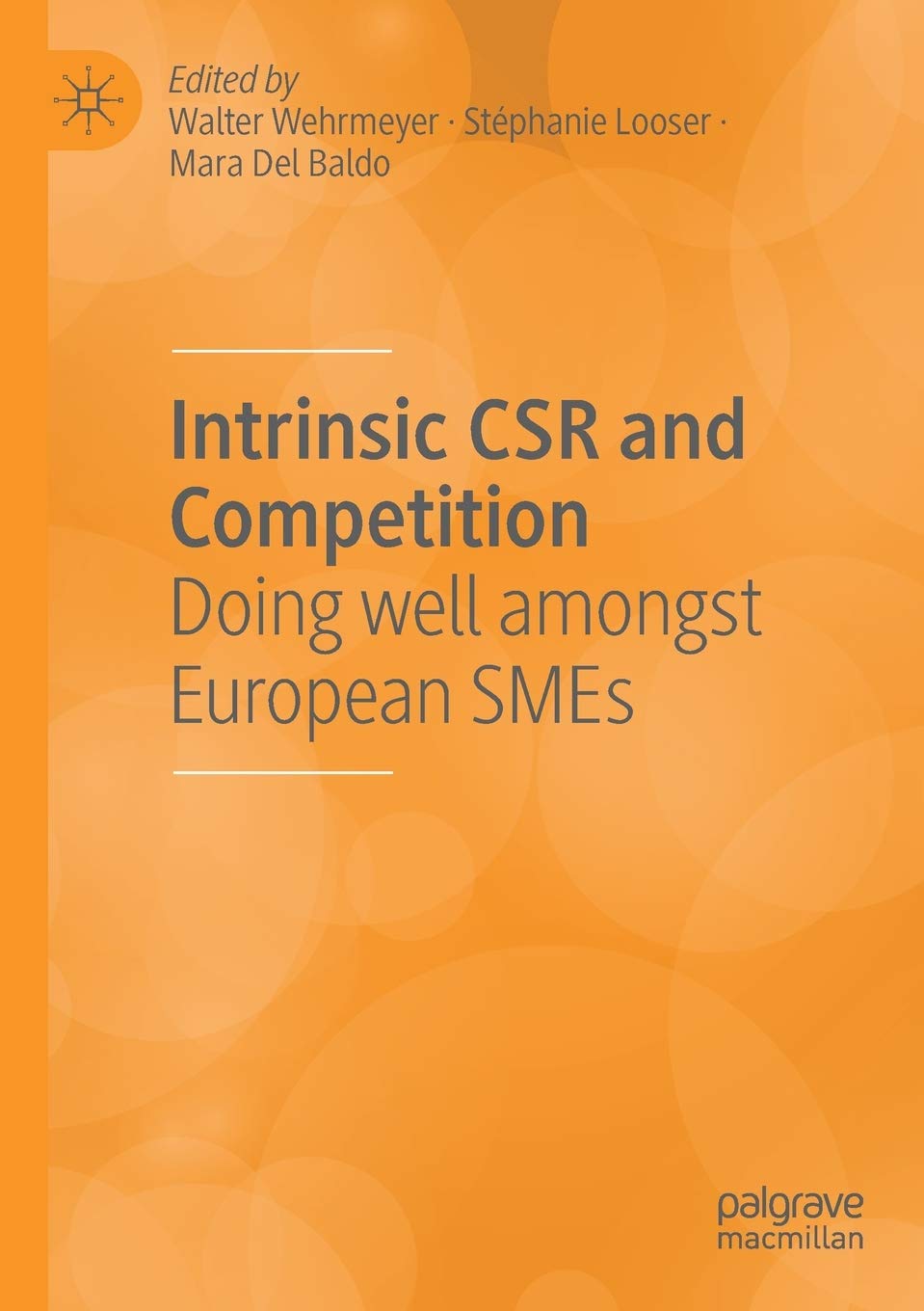 Intrinsic CSR and Competition: Doing well amongst European SMEs Law